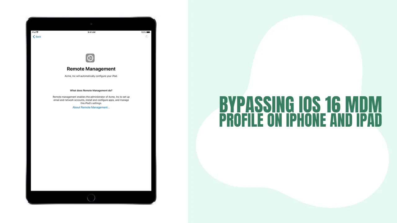Enjoy Bypassing iOS 16 MDM Profile on iPhone and iPad